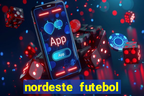 nordeste futebol vip net